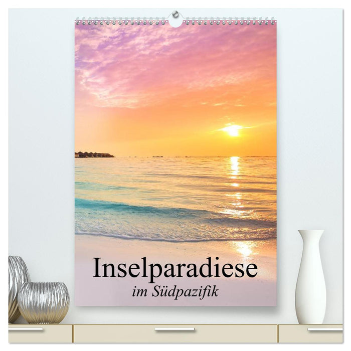 Inselparadiese im Südpazifik (CALVENDO Premium Wandkalender 2025)