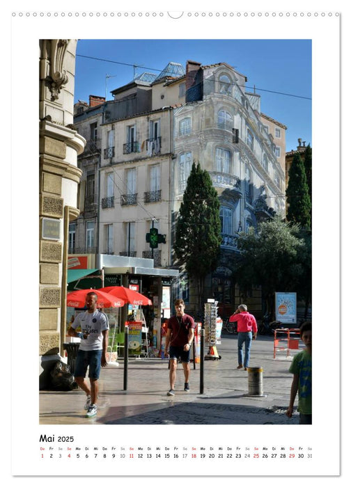 Frankreichs große Städte - Montpellier (CALVENDO Premium Wandkalender 2025)