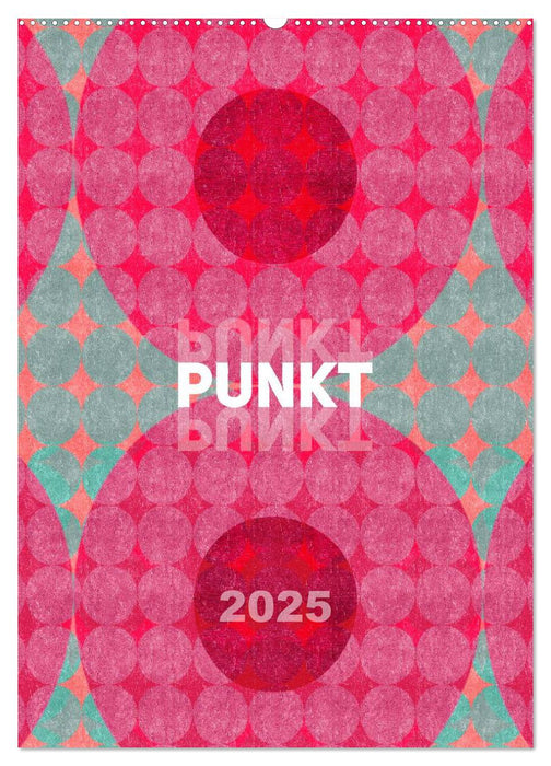 Punkt Punkt Punkt (CALVENDO Wandkalender 2025)