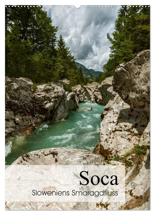 Soca - Sloweniens Smaragdfluss (CALVENDO Wandkalender 2025)