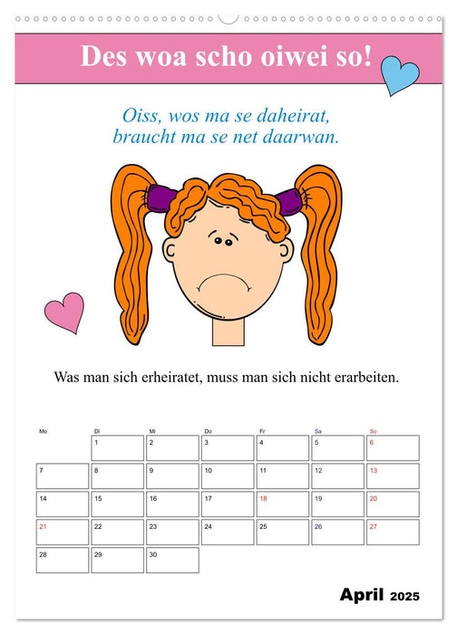 So a Schmarrn! Bairische Mundart (CALVENDO Premium Wandkalender 2025)