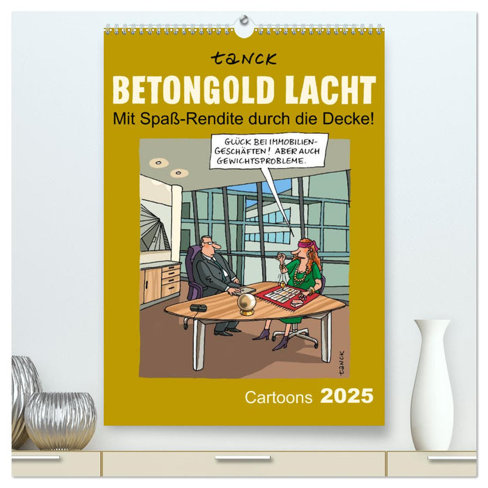 Betongold lacht - Cartoons (CALVENDO Premium Wandkalender 2025)