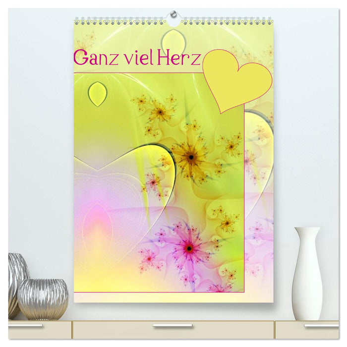 Ganz viel Herz (CALVENDO Premium Wandkalender 2025)