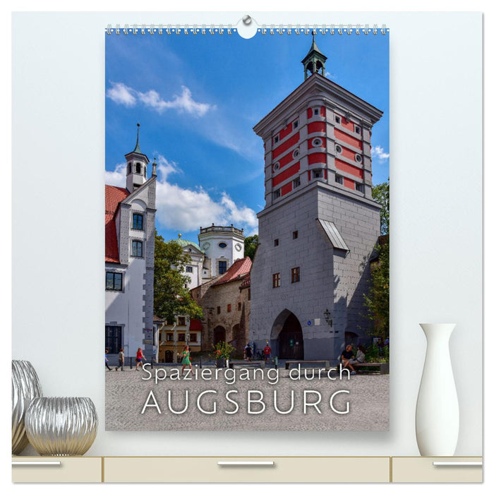 Spaziergang durch Augsburg (CALVENDO Premium Wandkalender 2025)