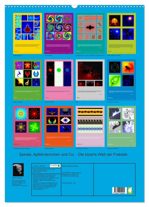 Spirale, Apfelmännchen und Co. - Die bizarre Welt der Fraktale (CALVENDO Wandkalender 2025)