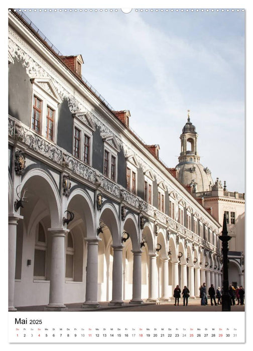 Dresden - Beeindruckende Architektur (CALVENDO Premium Wandkalender 2025)