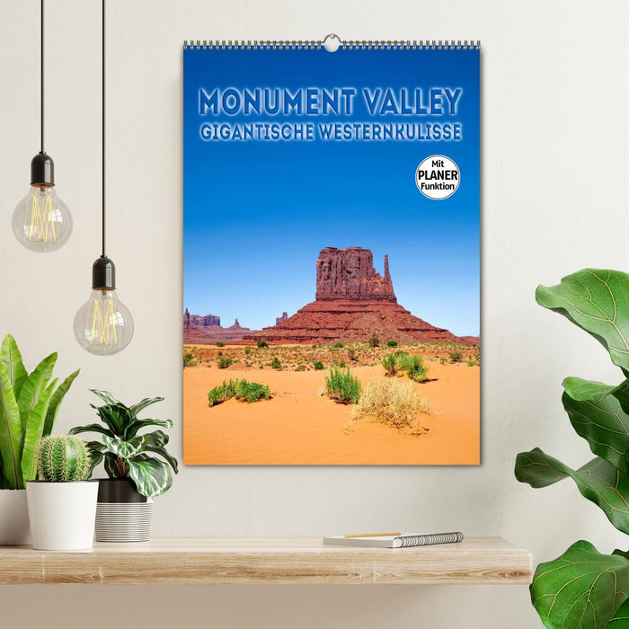 MONUMENT VALLEY Gigantische Westernkulisse (CALVENDO Wandkalender 2025)