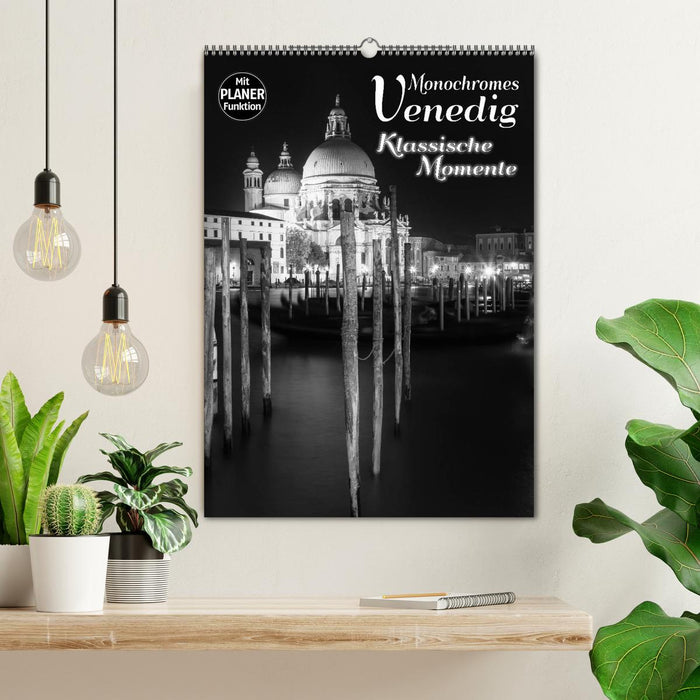 MONOCHROMES VENEDIG Klassische Momente (CALVENDO Wandkalender 2025)