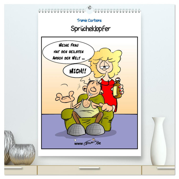 Trumix Cartoons - Sprücheklopfer (CALVENDO Premium Wandkalender 2025)