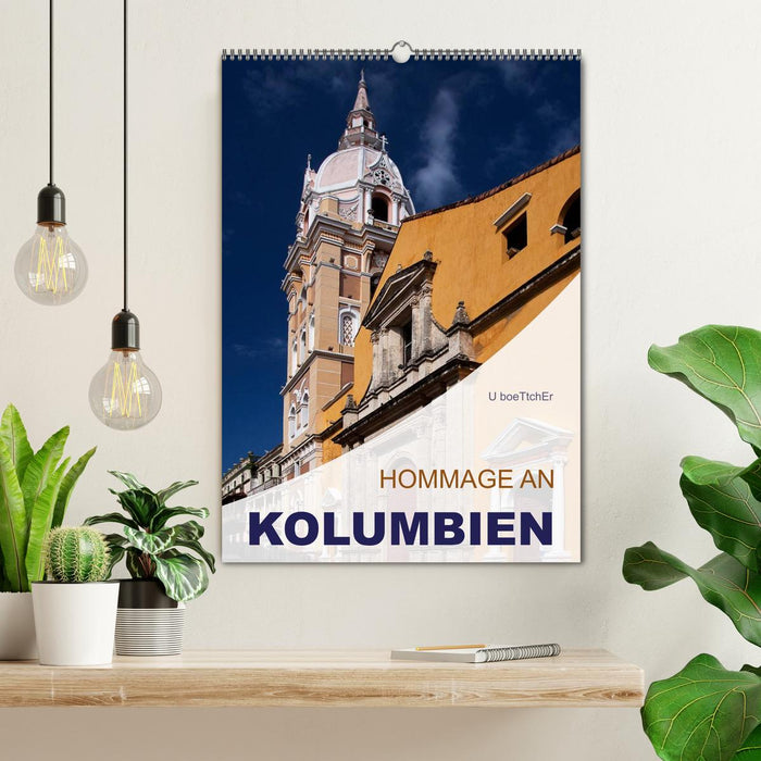 HOMMAGE AN KOLUMBIEN (CALVENDO Wandkalender 2025)