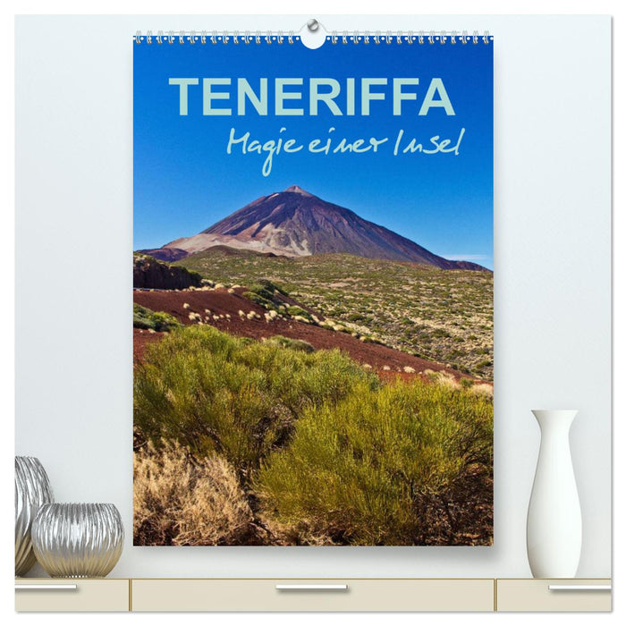 Teneriffa - Magie einer Insel (CALVENDO Premium Wandkalender 2025)