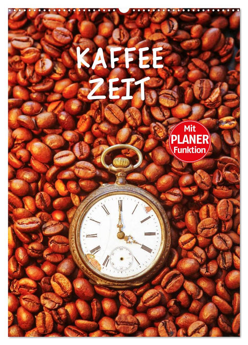 Kaffeezeit (CALVENDO Wandkalender 2025)