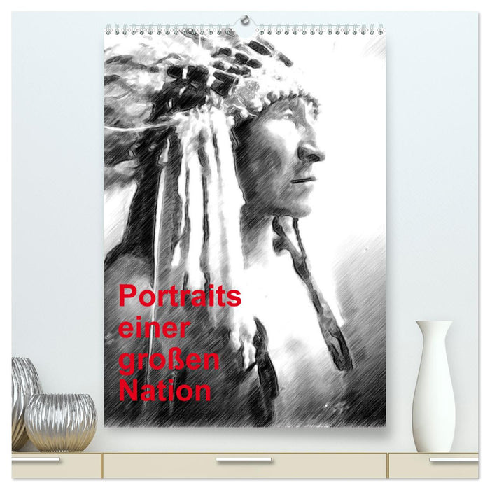 Portraits einer großen Nation (CALVENDO Premium Wandkalender 2025)