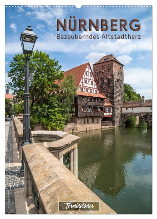 NÜRNBERG Bezauberndes Altstadtherz / Terminplaner (CALVENDO Wandkalender 2025)