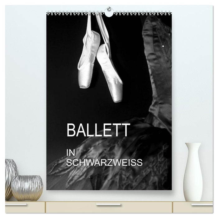 Ballett in Schwarzweiss (CALVENDO Premium Wandkalender 2025)