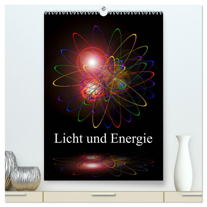 Licht und Energie (CALVENDO Premium Wandkalender 2025)