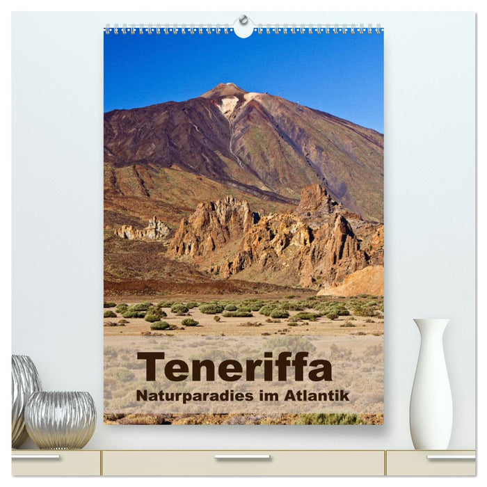 Teneriffa - Naturparadies im Atlantik (CALVENDO Premium Wandkalender 2025)