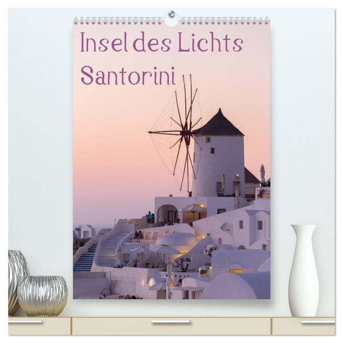 Insel des Lichts - Santorini (CALVENDO Premium Wandkalender 2025)