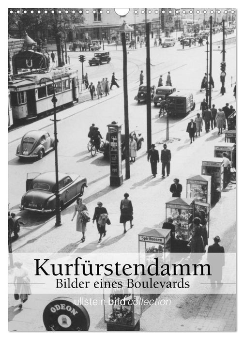 Der Kurfürstendamm - Bilder eines Boulevards (CALVENDO Wandkalender 2025)