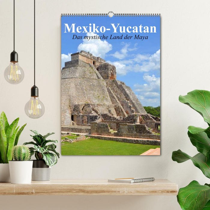 Das mystische Land der Maya. Mexiko-Yucatan (CALVENDO Wandkalender 2025)