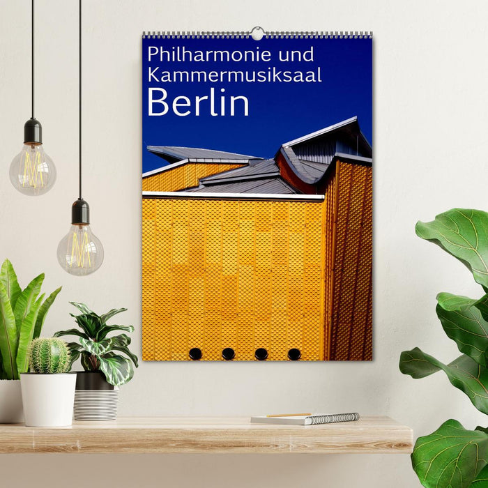 Philharmonie und Kammermusiksaal Berlin (CALVENDO Wandkalender 2025)