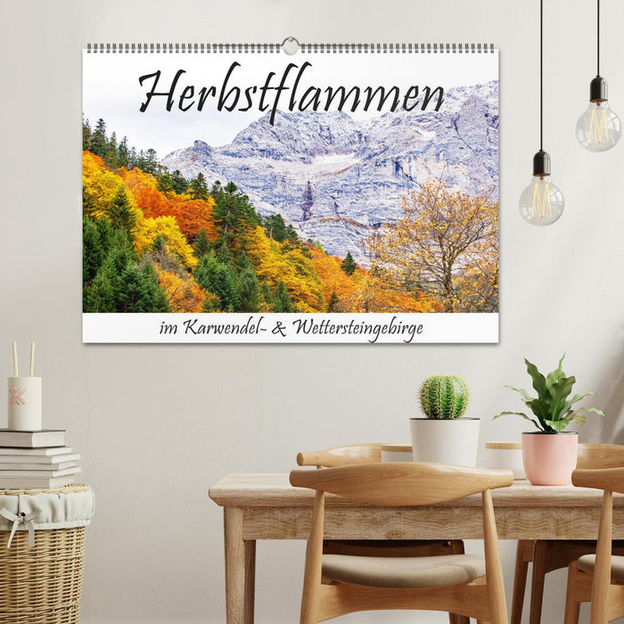 Herbstflammen im Karwendel- und Wettersteingebirge (CALVENDO Wandkalender 2025)