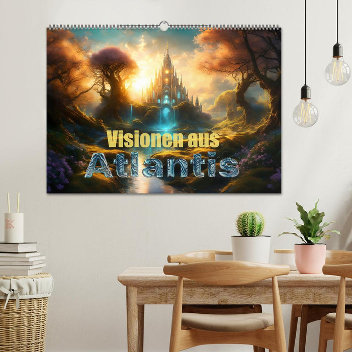 Visionen aus Atlantis (CALVENDO Wandkalender 2025)