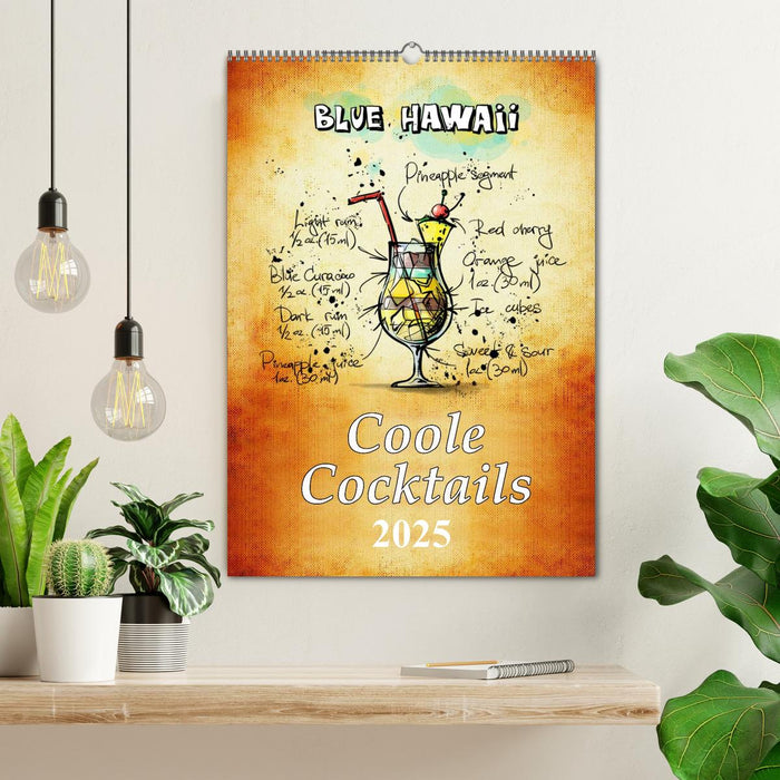 Coole Cocktails (CALVENDO Wandkalender 2025)