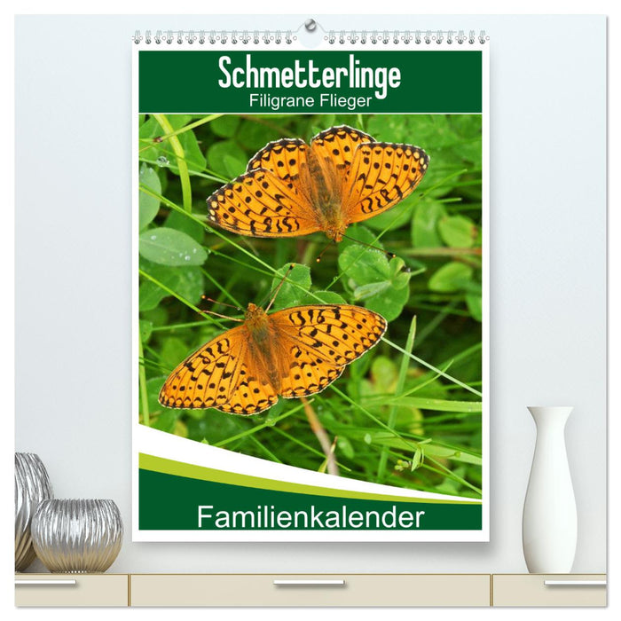 Schmetterlinge: Filigrane Flieger / Familienkalender (CALVENDO Premium Wandkalender 2025)
