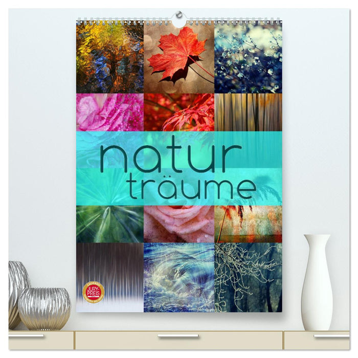 Natur Träume (CALVENDO Premium Wandkalender 2025)