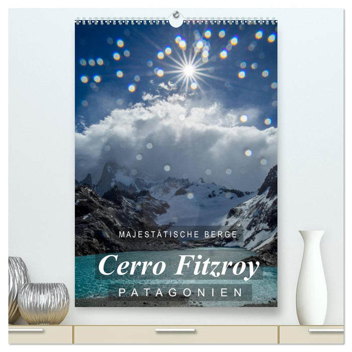 Majestätische Berge Cerro Fitzroy Patagonien (CALVENDO Premium Wandkalender 2025)