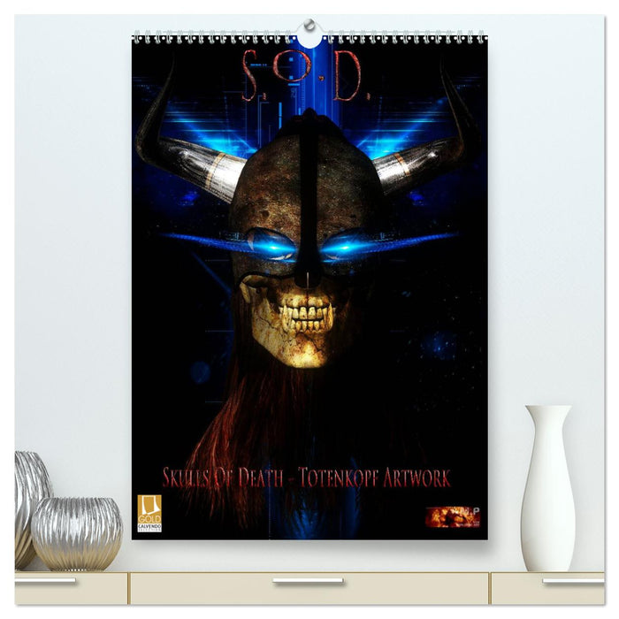 S.O.D. - Skulls Of Death Vol. I - Totenkopf Artworks (CALVENDO Premium Wandkalender 2025)