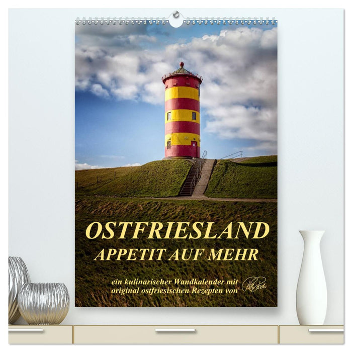 Ostfriesland - Appetit auf mehr / Geburtstagskalender (CALVENDO Premium Wandkalender 2025)