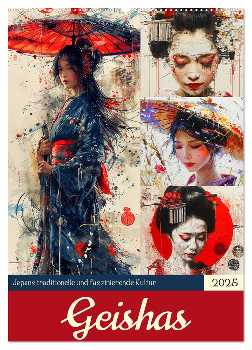 Geishas. Japans traditionelle und faszinierende Kultur (CALVENDO Wandkalender 2025)