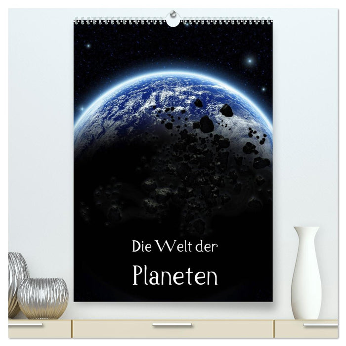 Die Welt der Planeten (CALVENDO Premium Wandkalender 2025)