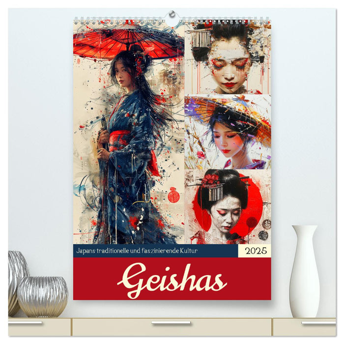 Geishas. Japans traditionelle und faszinierende Kultur (CALVENDO Premium Wandkalender 2025)