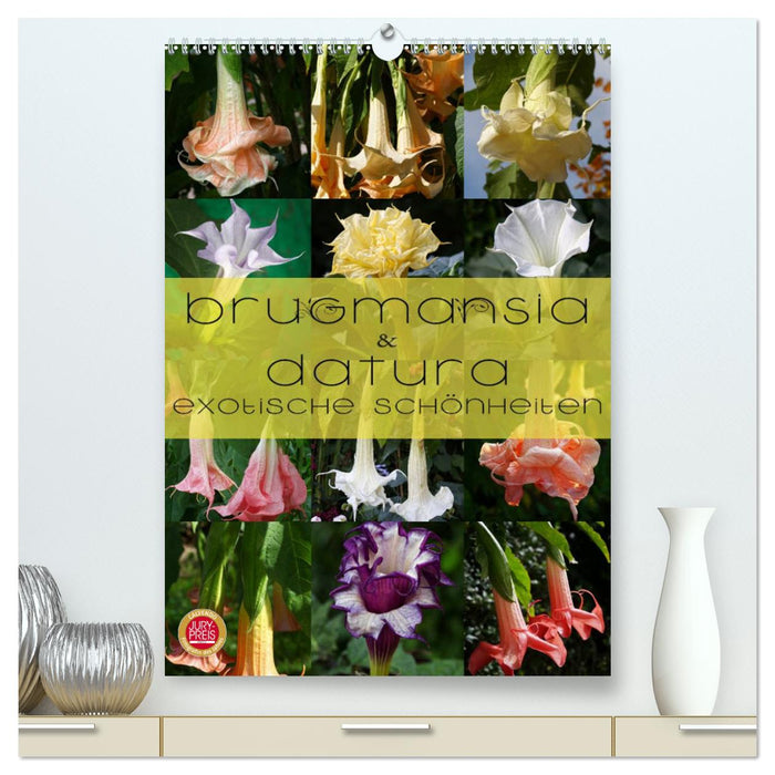 Brugmansia & Datura - Exotische Schönheiten (CALVENDO Premium Wandkalender 2025)