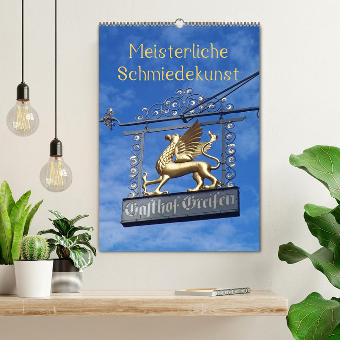 Meisterliche Schmiedekunst (CALVENDO Wandkalender 2025)