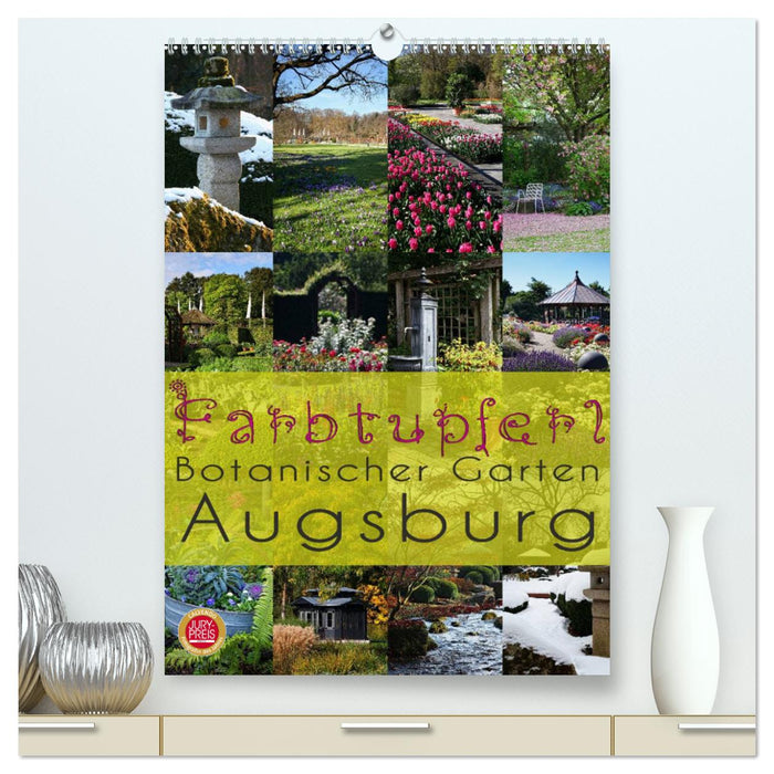 Farbtupferl - Botanischer Garten Augsburg (CALVENDO Premium Wandkalender 2025)