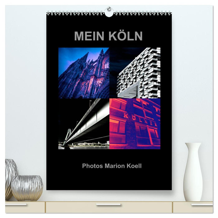 MEIN KÖLN Photos Marion Koell (CALVENDO Premium Wandkalender 2025)