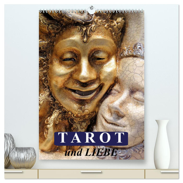 Tarot und Liebe (CALVENDO Premium Wandkalender 2025)