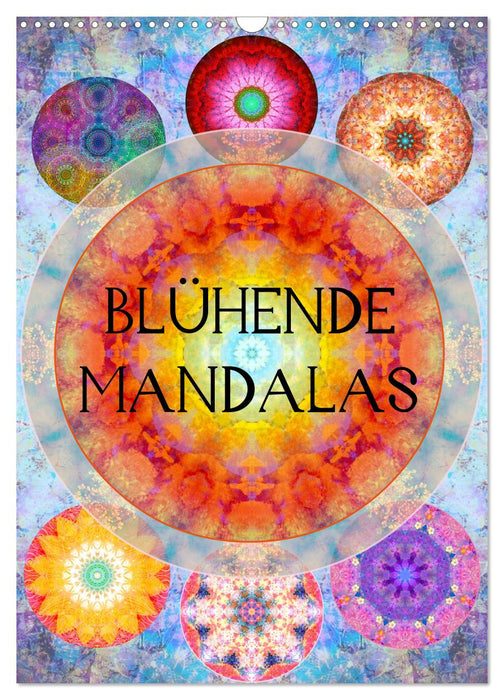 Blühende Mandalas (CALVENDO Wandkalender 2025)