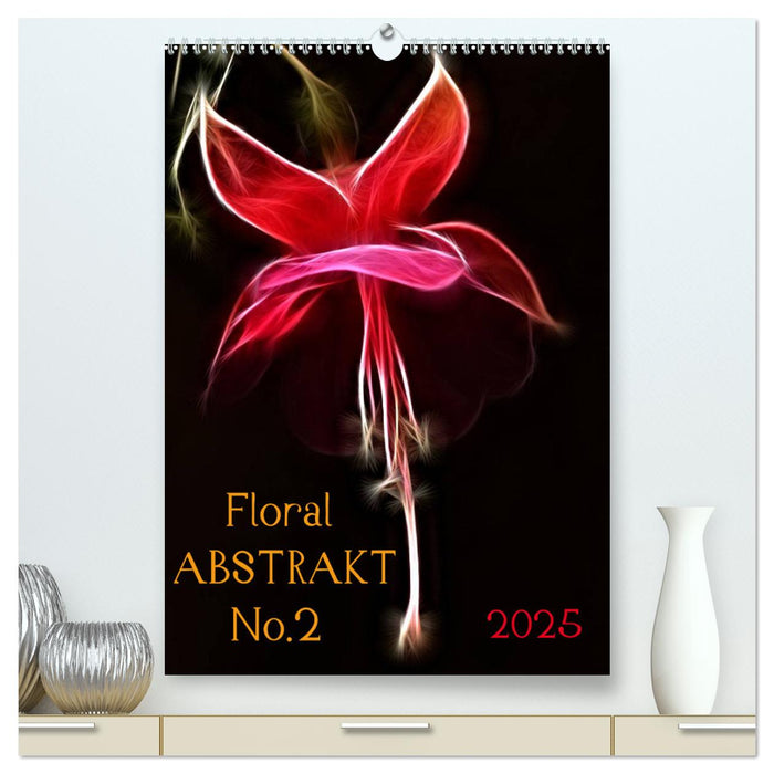 Floral Abstrakt No.2 (CALVENDO Premium Wandkalender 2025)