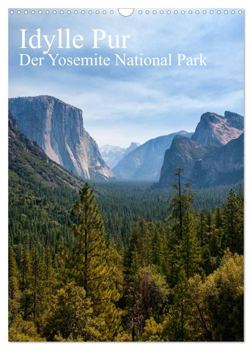 Idylle Pur - Der Yosemite National Park (CALVENDO Wandkalender 2025)
