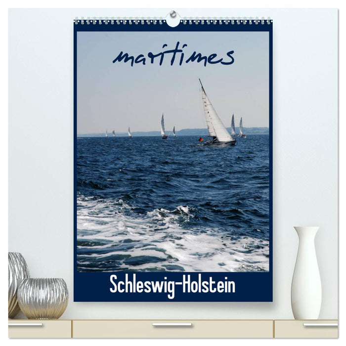 maritimes Schleswig-Holstein (CALVENDO Premium Wandkalender 2025)