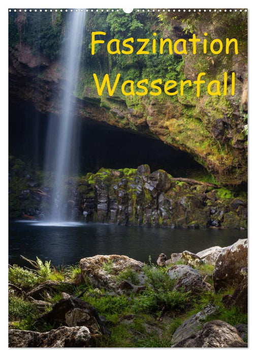 Faszination Wasserfall (CALVENDO Wandkalender 2025)