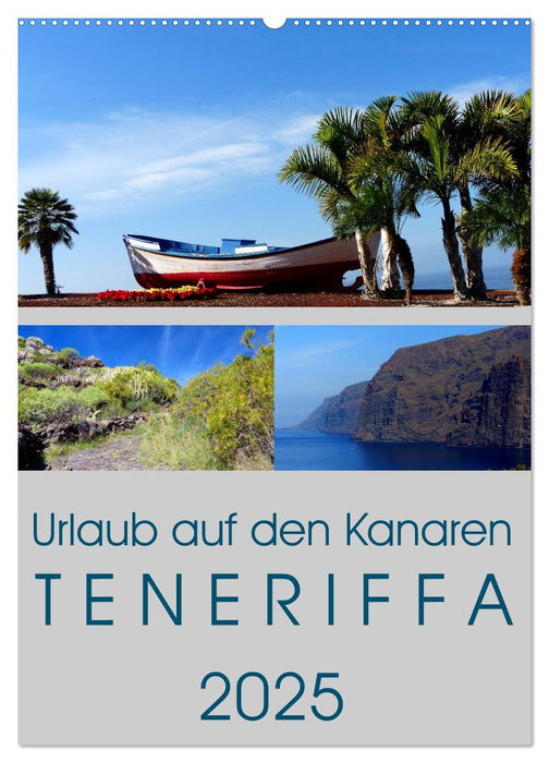 Urlaub auf den Kanaren - Teneriffa (CALVENDO Wandkalender 2025)