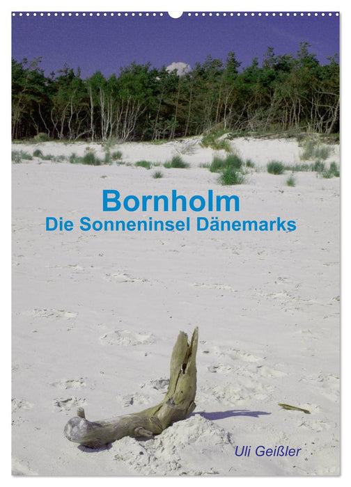 Bornholm - Die Sonneninsel Dänemarks (CALVENDO Wandkalender 2025)