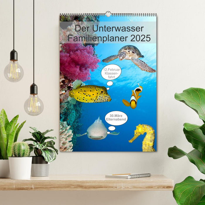Der Unterwasser Familienplaner 2025 (CALVENDO Wandkalender 2025)