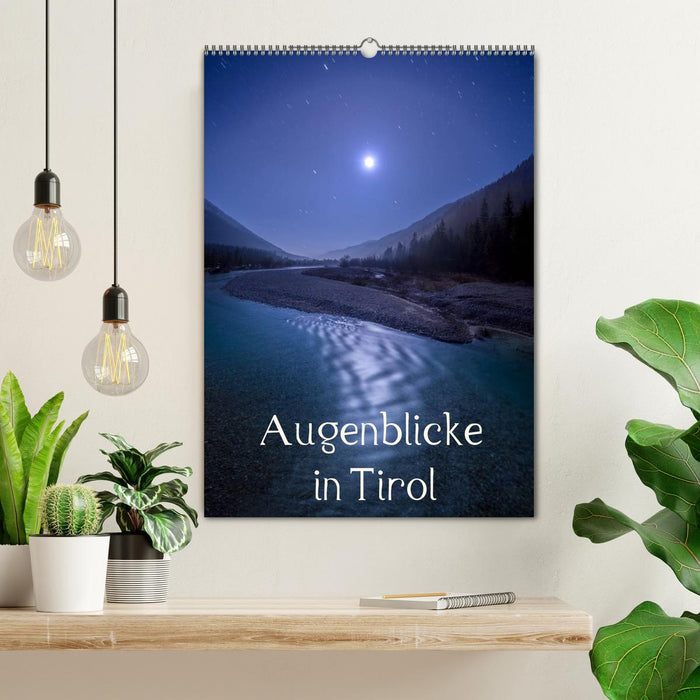 Augenblicke in Tirol (CALVENDO Wandkalender 2025)